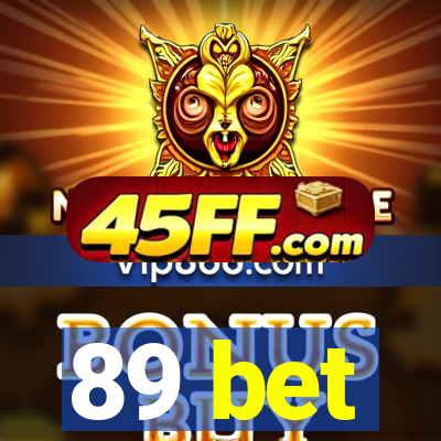 89 bet